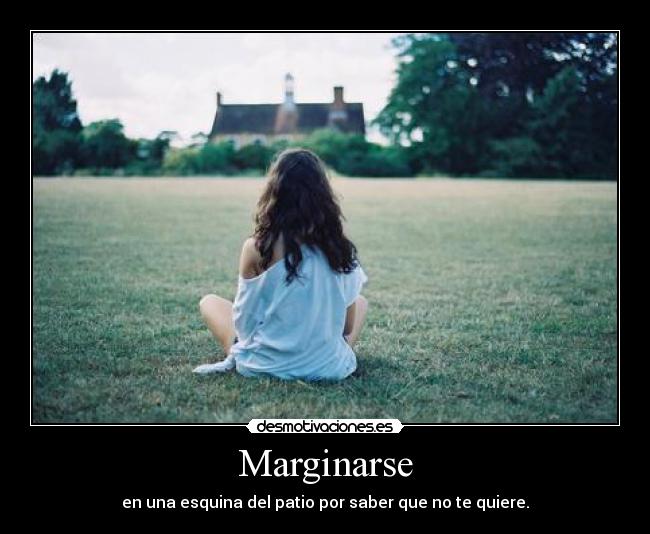 Marginarse -