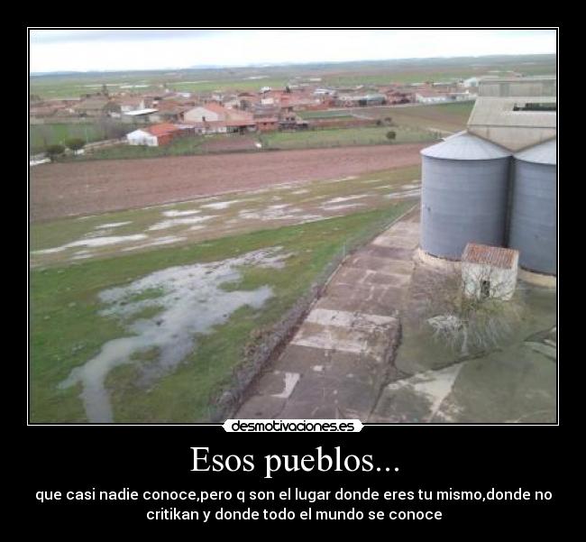 Esos pueblos... -