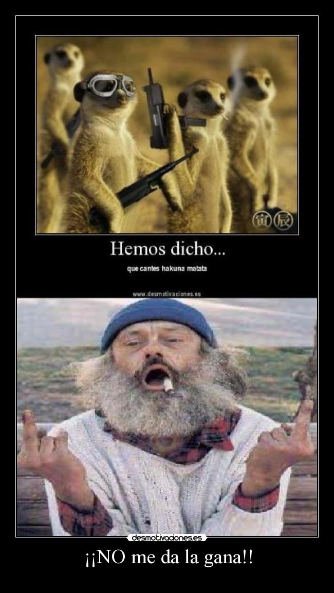 ¡¡NO me da la gana!! - 