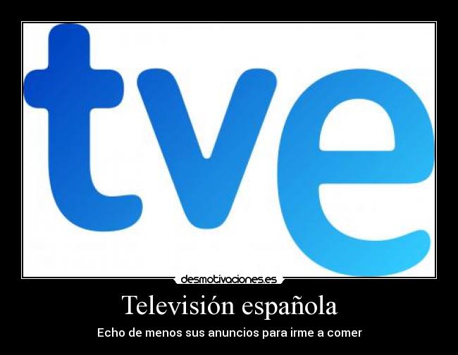Televisión española Desmotivaciones
