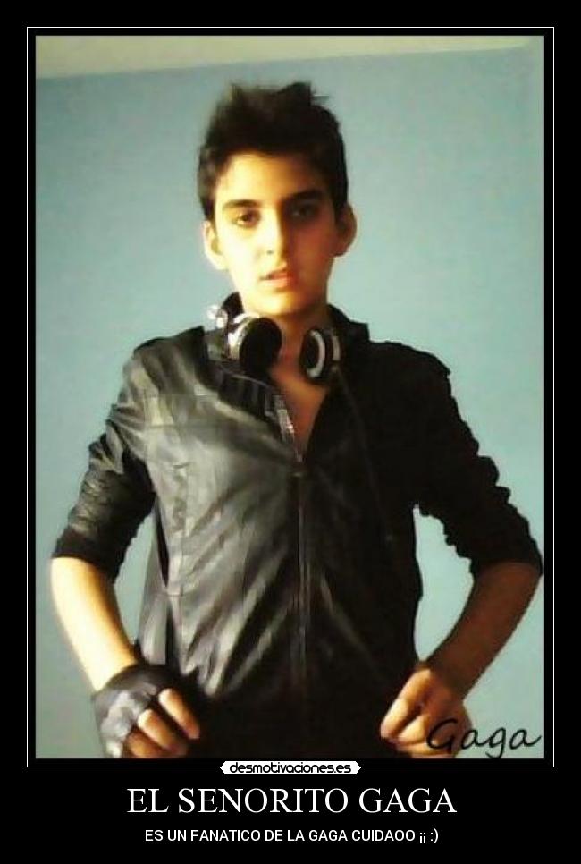 EL SENORITO GAGA - 