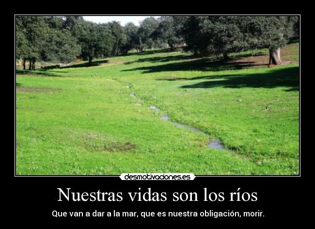 Nuestras vidas son los ríos - 