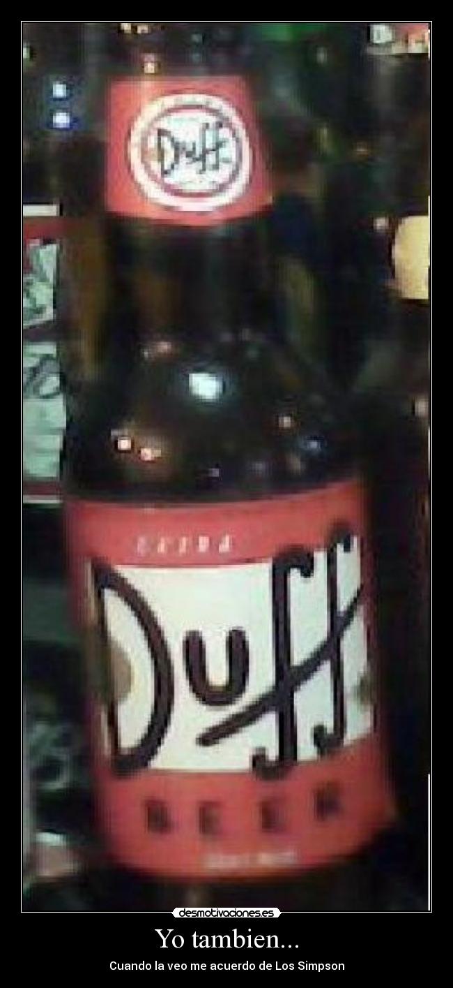 Yo tambien... -