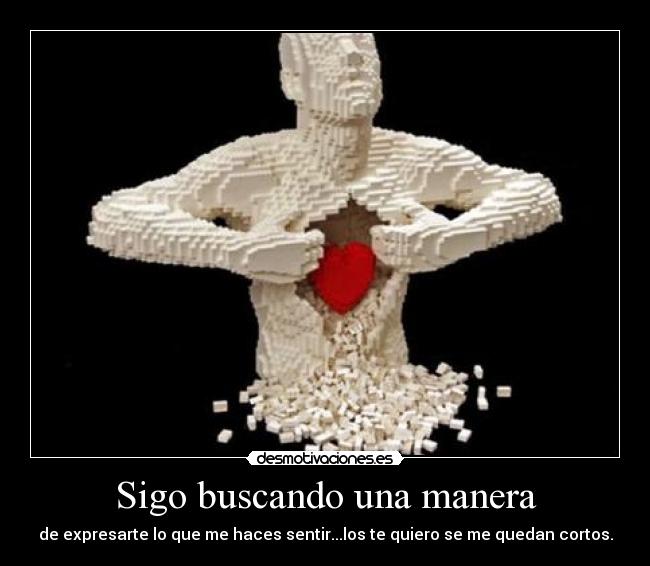 Sigo buscando una manera -