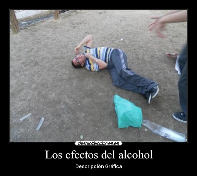 carteles los efectos del alcohol desmotivaciones
