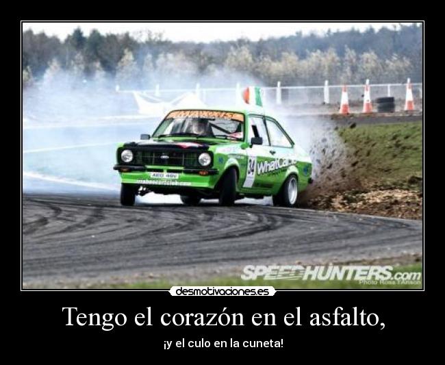 Tengo el corazón en el asfalto, -