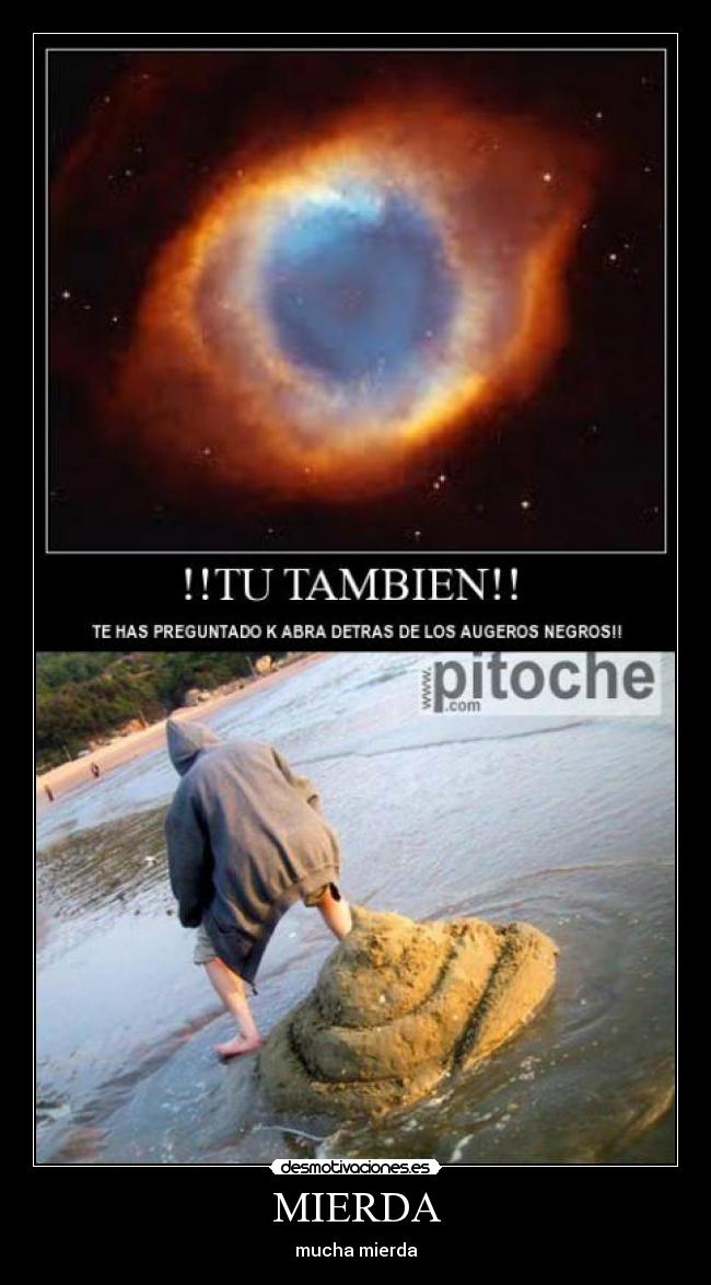 MIERDA -