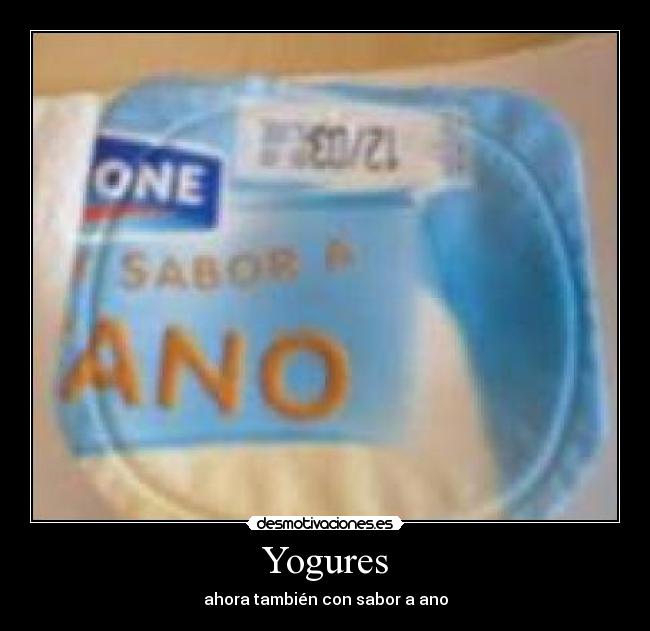 Yogures - ahora también con sabor a ano