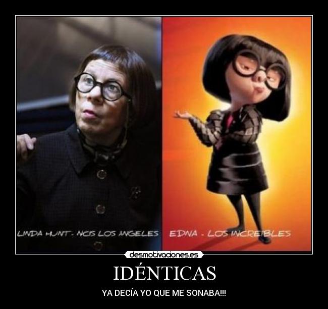 IDÉNTICAS - YA DECÍA YO QUE ME SONABA!!!