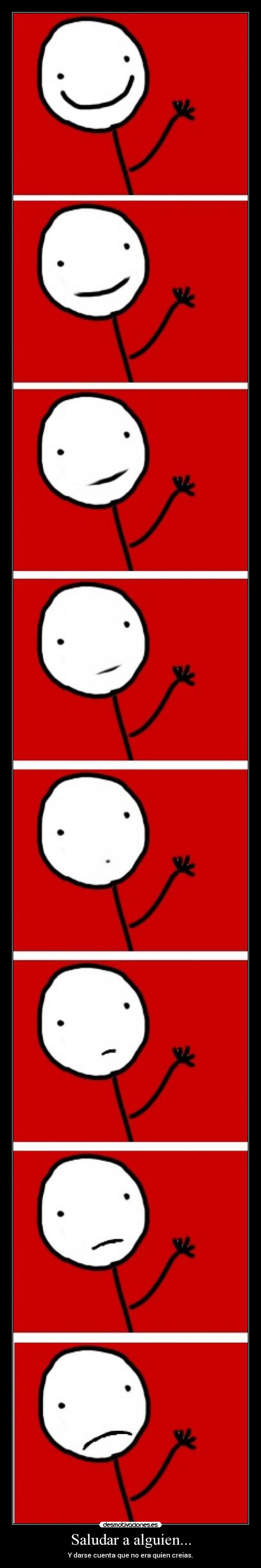 Saludar a alguien... -