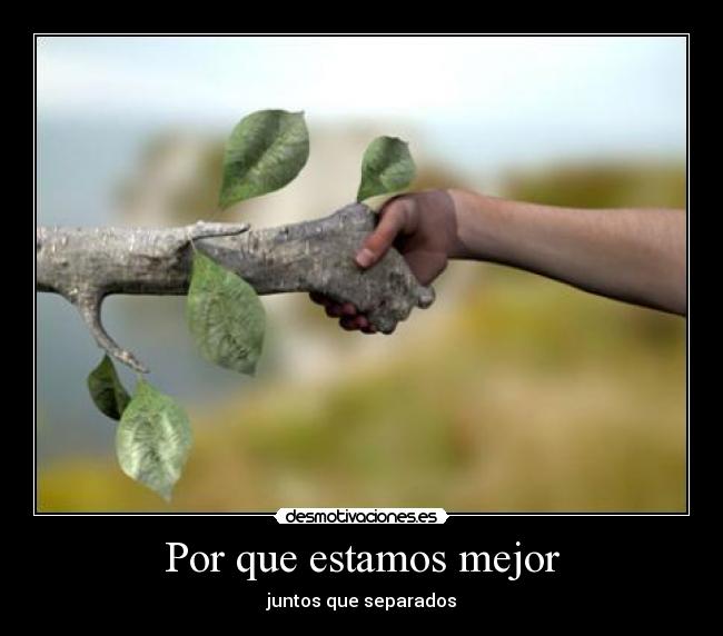 Por que estamos mejor - 