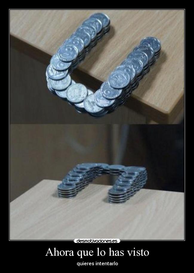 Ahora que lo has visto -