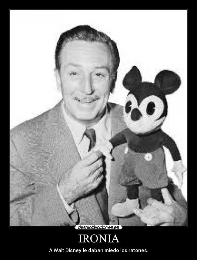 IRONIA - A Walt Disney le daban miedo los ratones.