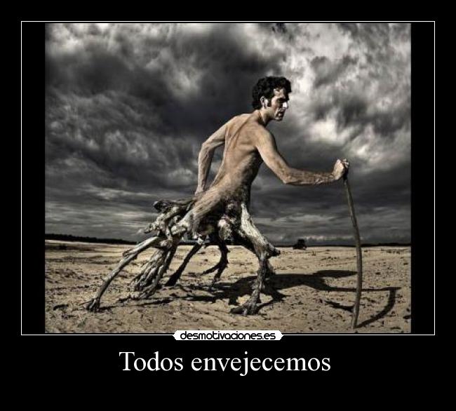 Todos envejecemos  - 