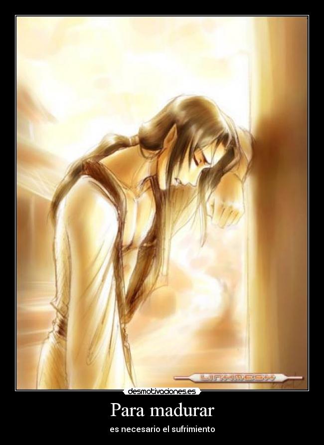 carteles madurar madurar sufrimiento desmotivaciones