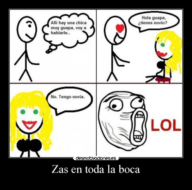 Zas en toda la boca -