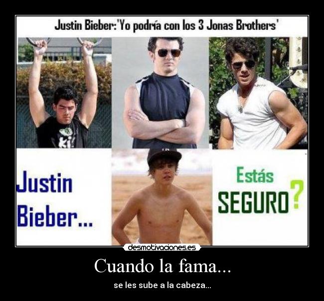 Cuando la fama... - se les sube a la cabeza...