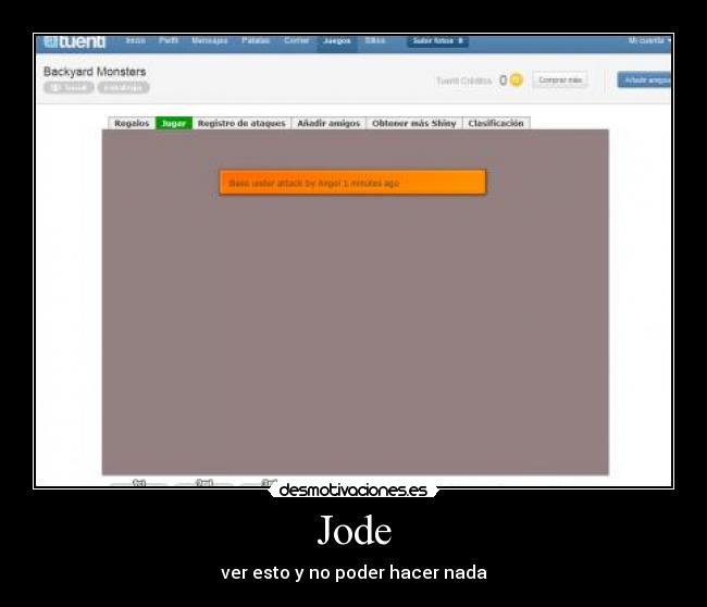 Jode - ver esto y no poder hacer nada