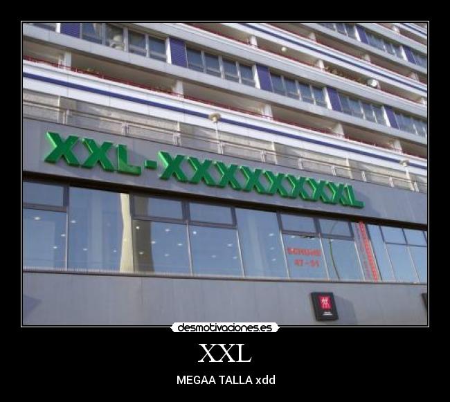 XXL -