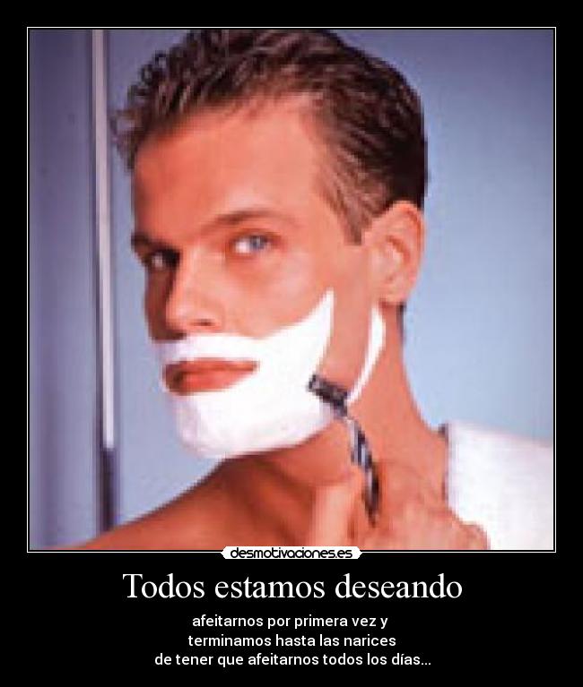 Todos estamos deseando -