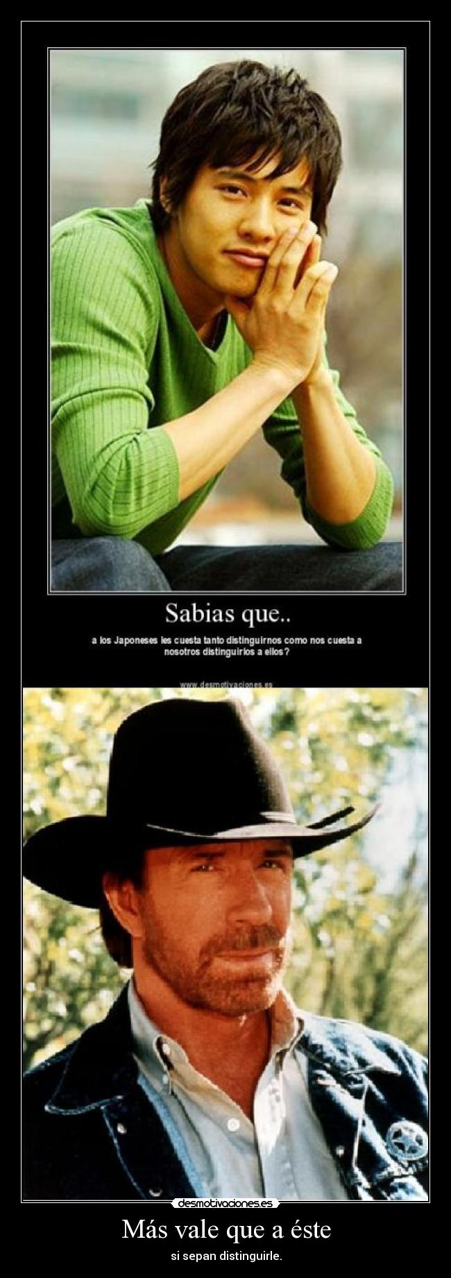 Más vale que a éste - si sepan distinguirle.