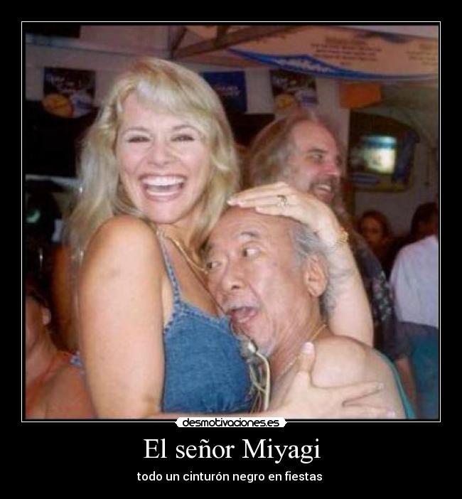 El señor Miyagi - 