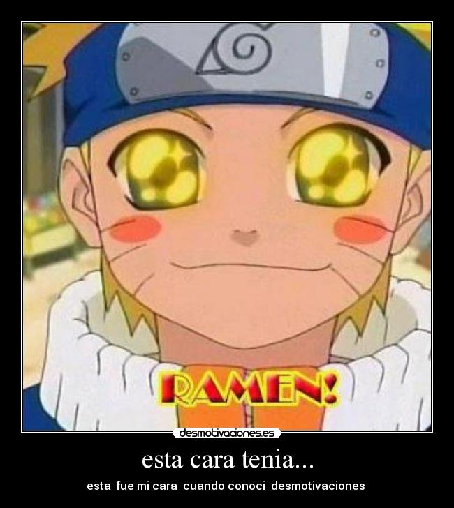 esta cara tenia... -