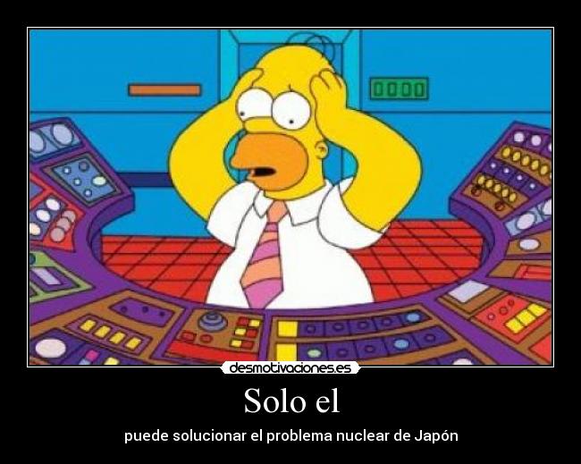 Solo el - puede solucionar el problema nuclear de Japón