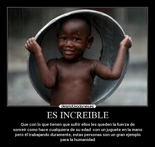 ES INCREIBLE -