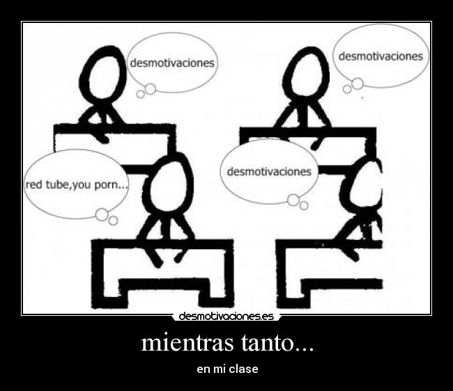 mientras tanto... - en mi clase