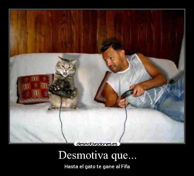 Desmotiva que... -