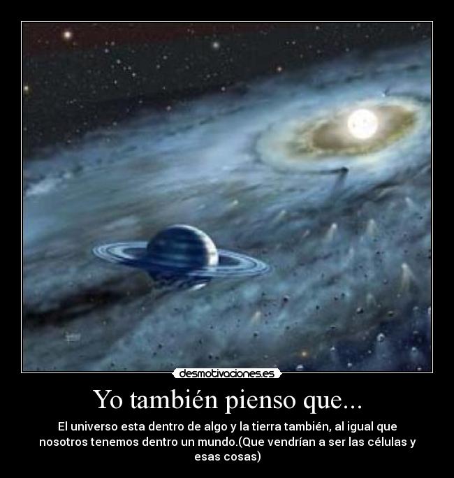 Yo también pienso que... -