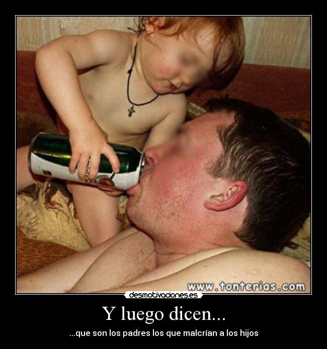 Y luego dicen... - 