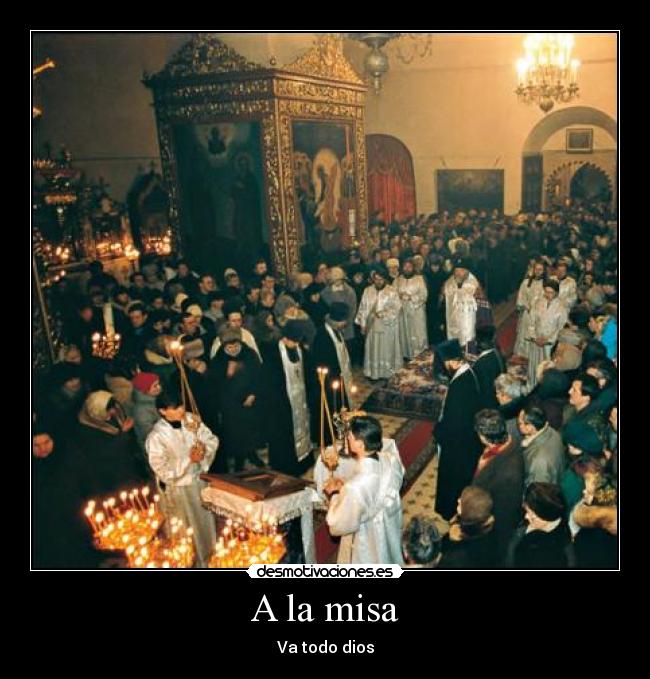 A la misa -