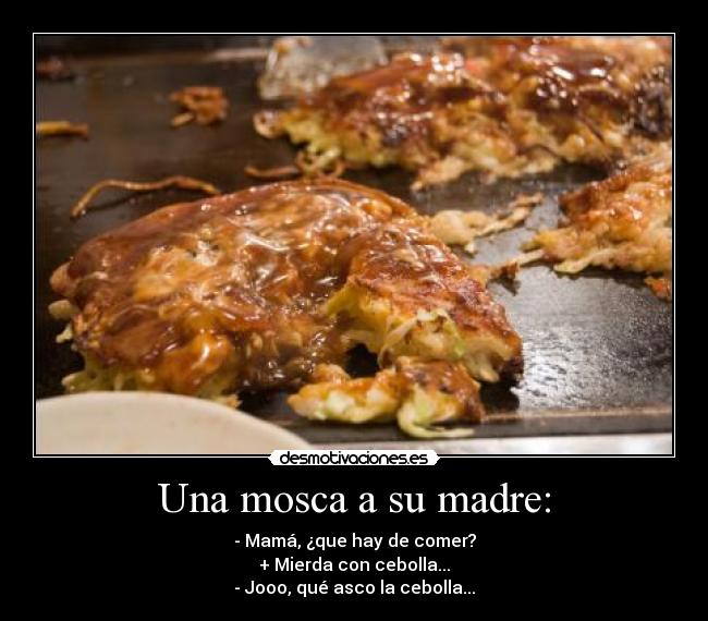 Una mosca a su madre: - 