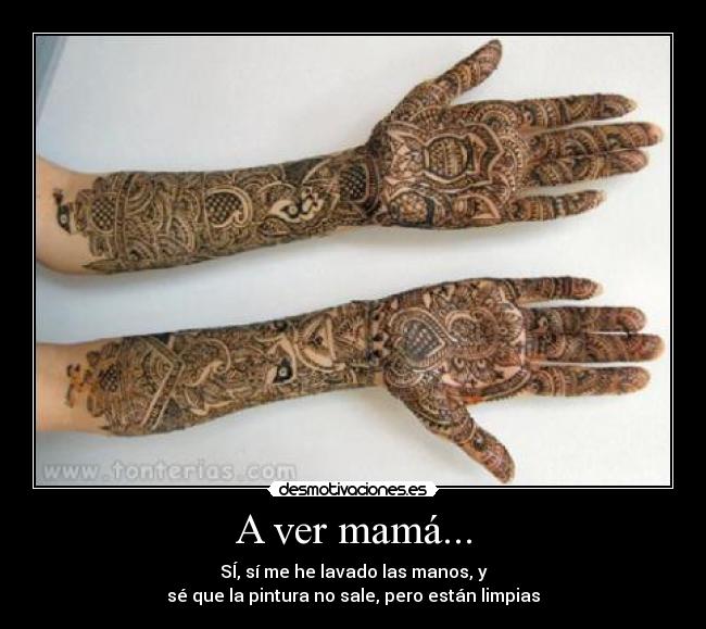 A ver mamá... -