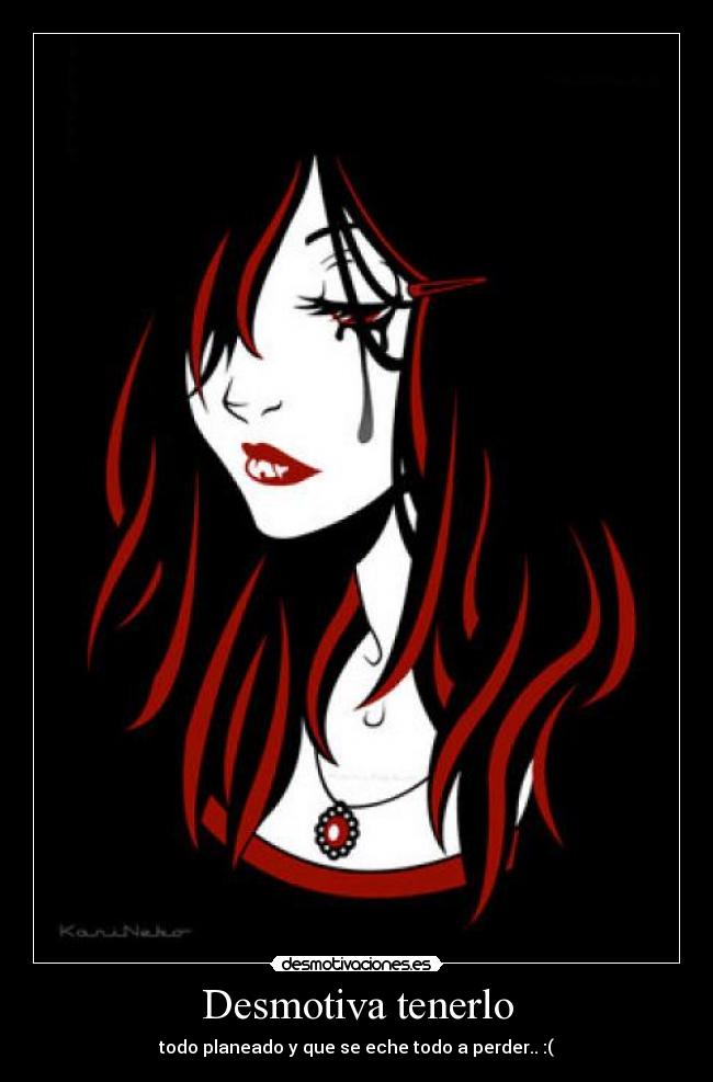 Desmotiva tenerlo - 