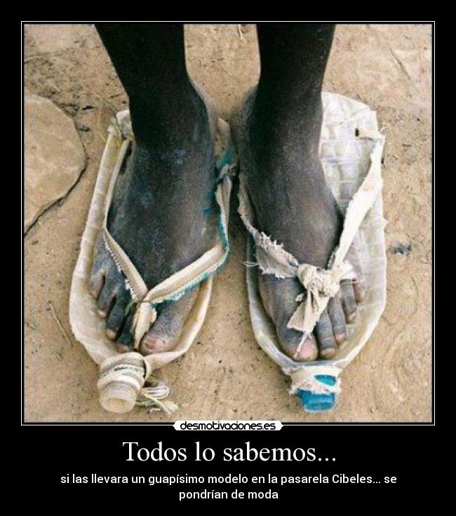 Todos lo sabemos... -