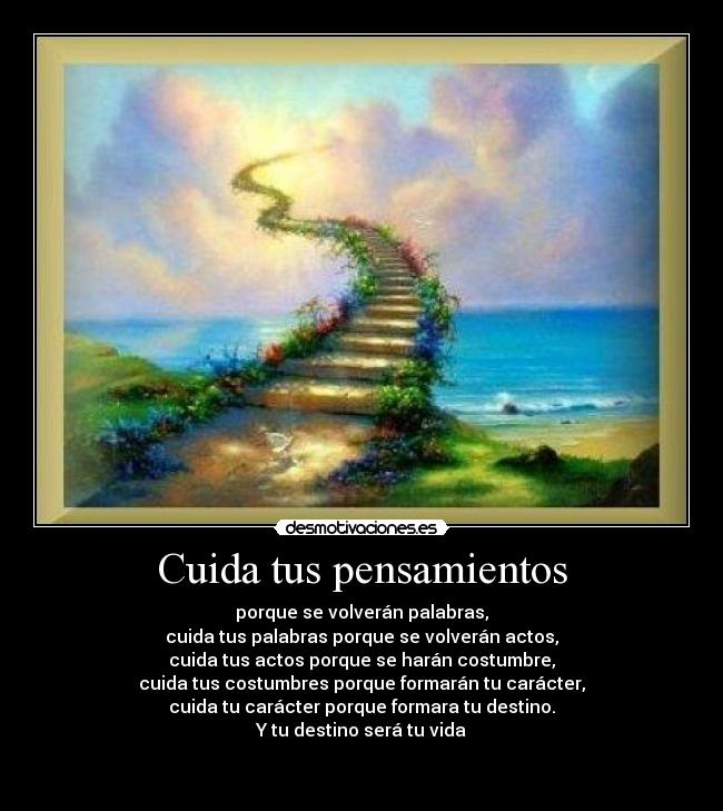 Cuida tus pensamientos - 
