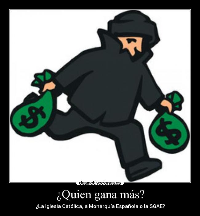 carteles dineroestafaiglesiamonarquiaespanasgae desmotivaciones