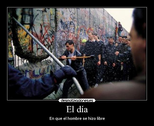 El día - En que el hombre se hizo libre