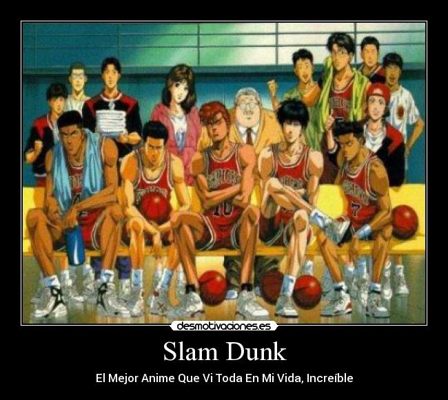 Slam Dunk - El Mejor Anime Que Vi Toda En Mi Vida, Increíble