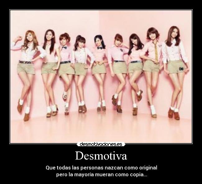 Desmotiva - Que todas las personas nazcan como original
pero la mayoría mueran como copia...