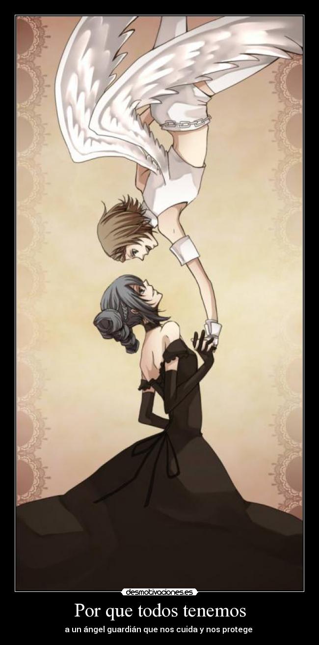 Por que todos tenemos - a un ángel guardián que nos cuida y nos protege