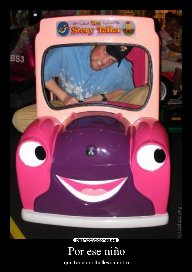 Por ese niño - que todo adulto lleva dentro