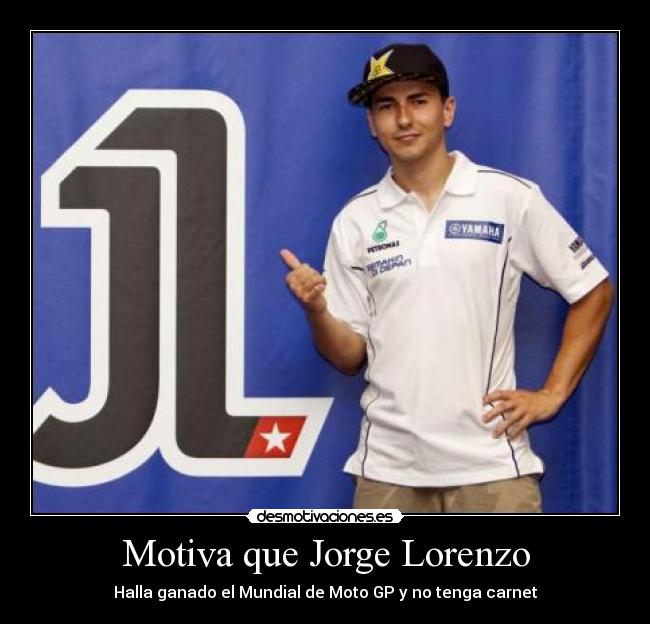Motiva que Jorge Lorenzo -