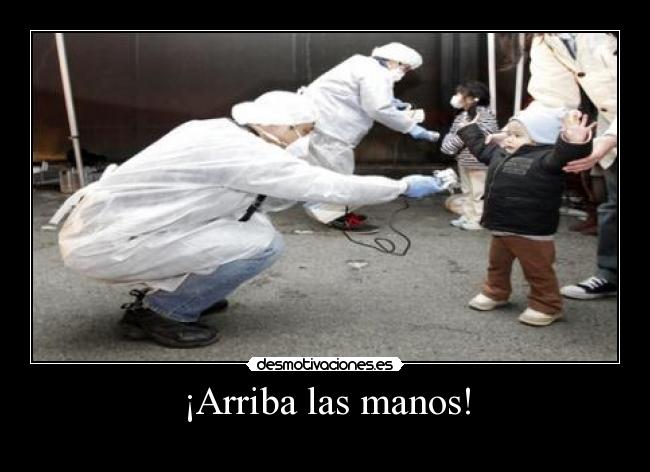 ¡Arriba las manos! - 