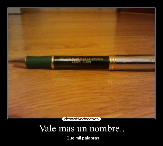 Vale mas un nombre.. -