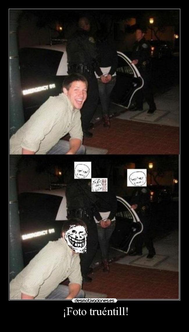 ¡Foto truéntill! -
