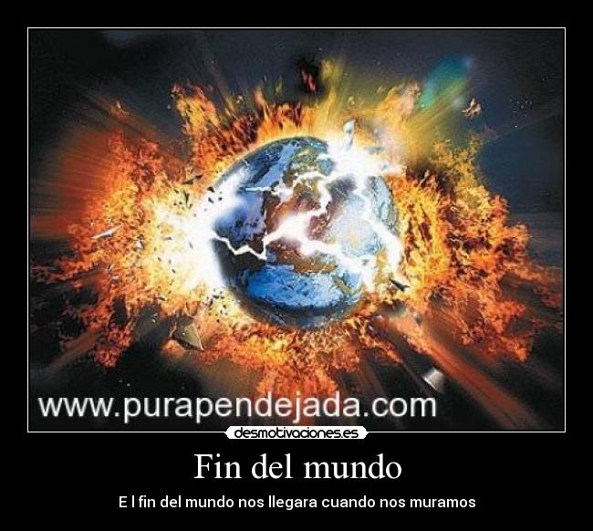 Fin del mundo - 